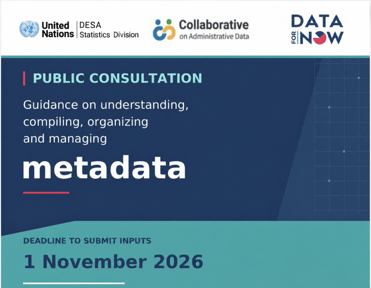 UNStats's tweet photo. 📣 Help shape practical guidance on metadata.

@UNStats invites feedback on draft guidance developed under #Data4Now with the Collaborative on Administrative Data.

Draft link: https://t.co/Wvi6Wb14pN

📅 Respond by 1 November 2026: 
https://t.co/yT6r73Kepj https://t.co/gcrdalq8hk