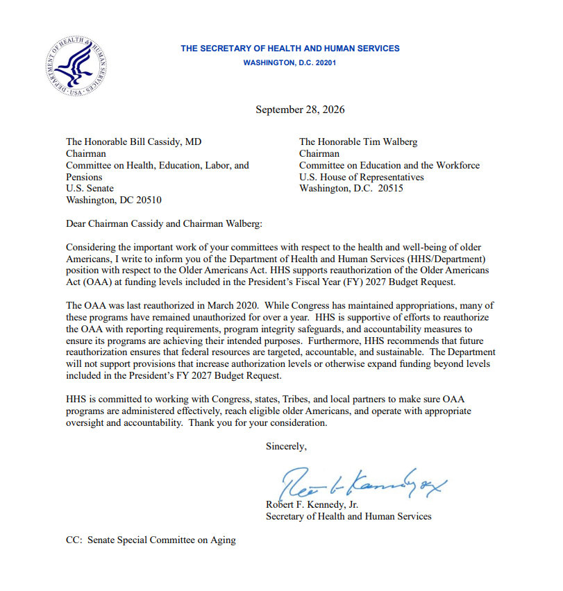 SecKennedy's tweet photo. Older Americans deserve reliable support. Although Congress reauthorized the Older Americans Act (OAA) in 2020, many of its programs have remained unauthorized for more than a year.

I wrote to the Senate Committee on Health, Education, Labor, and Pensions to express HHS’s support for reauthorizing the OAA at the funding levels included in the President’s FY 2027 Budget Request.