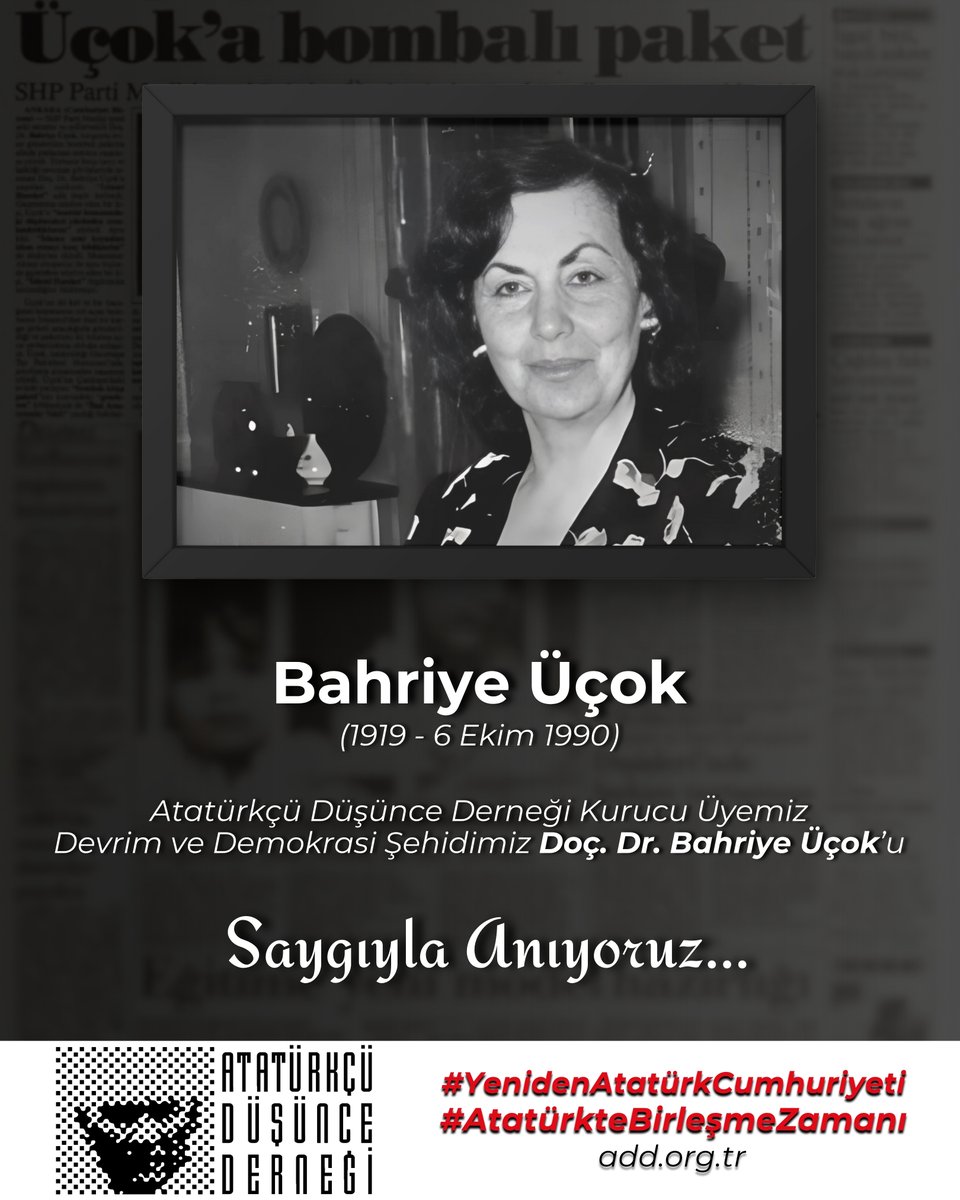 add_genelmerkez's tweet photo. Atatürkçü Düşünce Derneği Kurucu Üyemiz, Devrim ve Demokrasi şehidimiz Doç. Dr. Bahriye Üçok’u dinci faşist çetelerce katledilişinin 36. yıl dönümünde saygıyla anıyoruz. 

#BahriyeÜçok #YenidenAtatürkCumhuriyeti #ATATÜRKTEBİRLEŞMEZAMANI https://t.co/r8KOuHXlO4