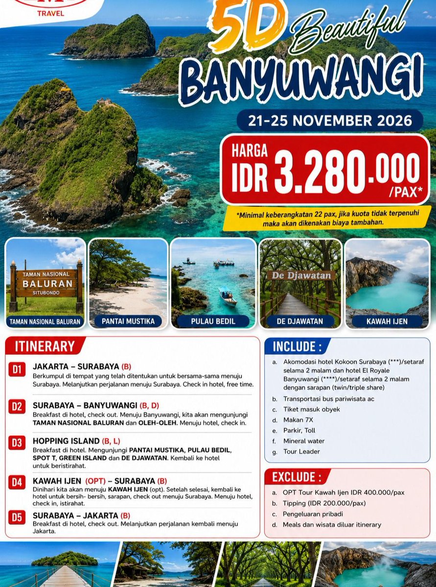 allroundtheworl's tweet photo. 21–25 November 2026
IDR 3. 280. 000/pax
Minimal 22 pax

Destinasi: Baluran, Pantai Mustika, Pulau Bedil, De Djawatan, dan Kawah Ijen opsional. Termasuk hotel, transport, tiket wisata, makan 7x, tol, parkir, air mineral, https://t.co/Y2IUZKVDhU