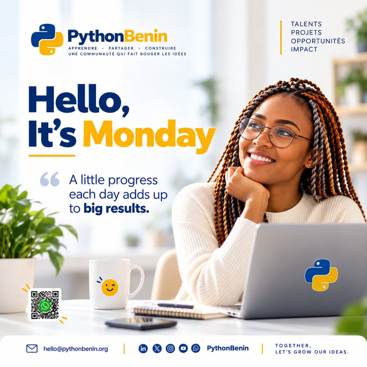 PythonBenin's tweet photo. Hello, it’s Monday
Une nouvelle semaine, une nouvelle occasion d’avancer.
Cette semaine, choisissons la constance plutôt que la perfection.
Bonne semaine à toute la communauté !
Rejoins-nous :
📷 WhatsApp : https://t.co/1UykwgfGdv
Together, let’s grow our ideas.
#PythonBenin https://t.co/gku73cOVYf
