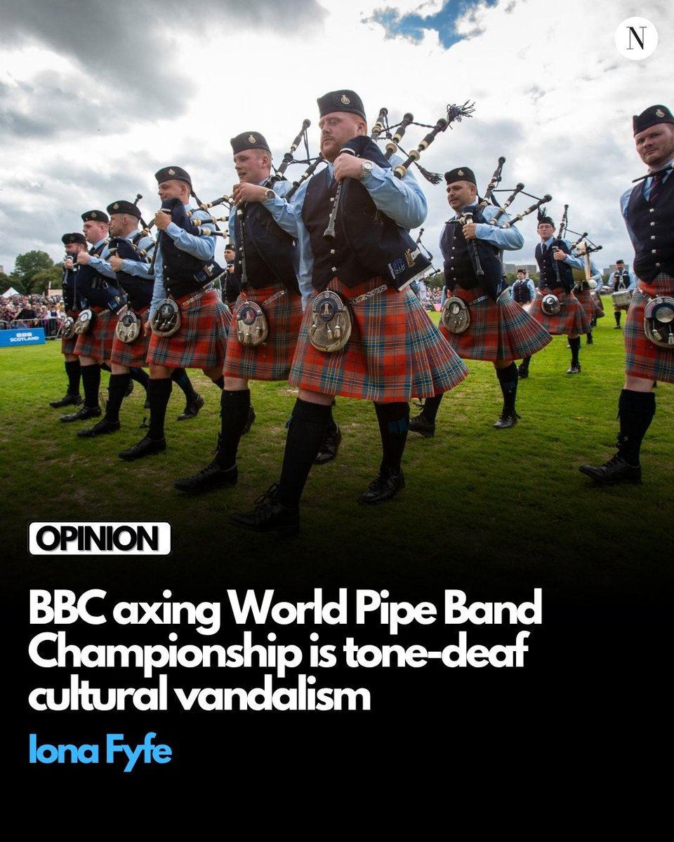 ScotNational's tweet photo. The BBC axing its coverage of the World Pipe Band Championships sends a 'clear message' that Scottish culture is unworthy of investment, Iona Fyfe writes✍️ https://t.co/dpD8ImwDhB