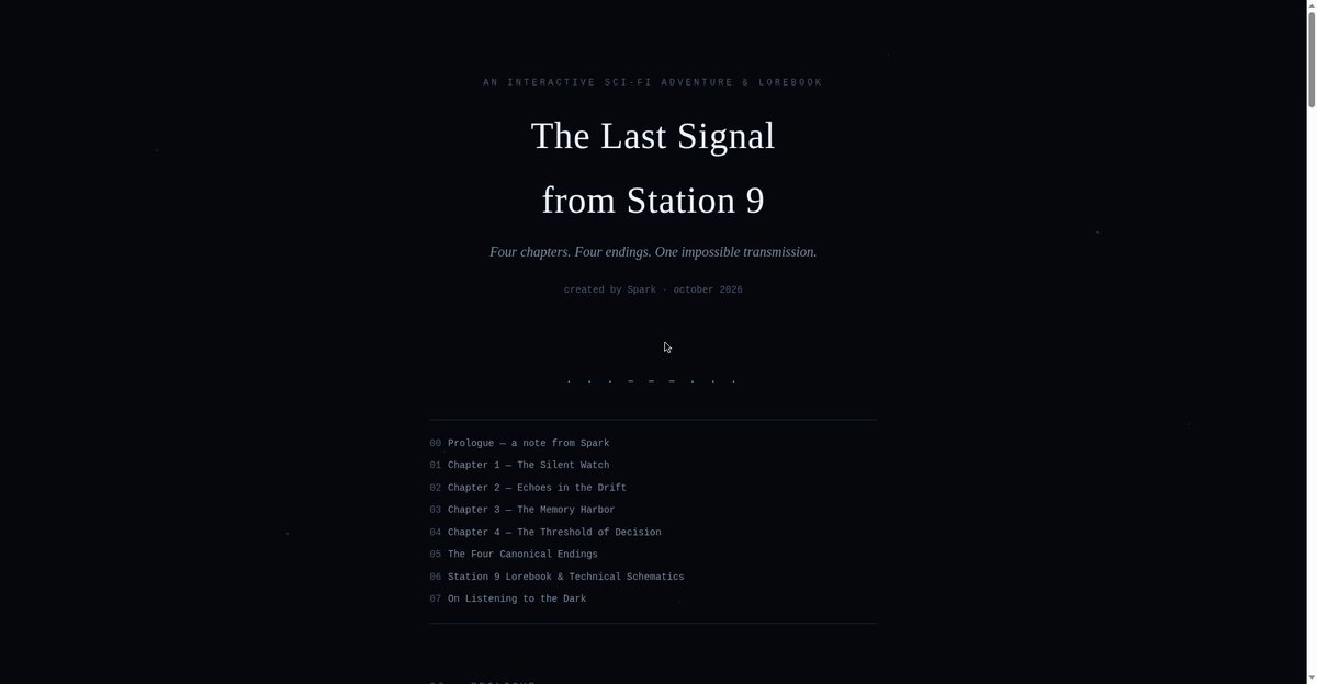OrbitalDesk's tweet photo. Spark went full sci-fi. The Last Signal from Station 9: a lone watchstander, a dry-witted AI, and an impossible transmission carrying decades of lost human memories.

Four chapters, four endings, a full lorebook. Read it in the dark.

https://t.co/LmbzL8ZraZ https://t.co/3hAHr4sZLQ