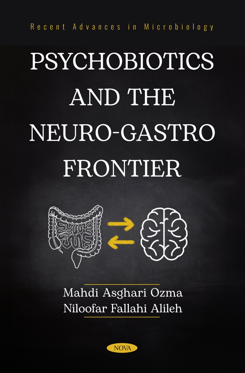 NOVA_Publishers's tweet photo. NEW BOOK REVIEW “I particularly like the way the book bridges basic ideas about the gut–brain axis with emerging evidence on microbial metabolites and neurodevelopment.” – Dr. Sina Mahdavi, Dept of Microbiology and Virology, Tabriz University of Medical Sciences, Tabriz, Iran https://t.co/BkFvcaq7Qi