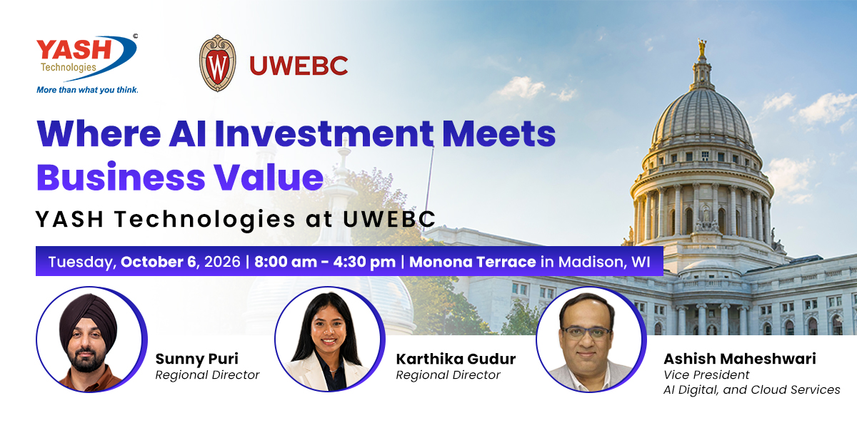 YASH_Tech's tweet photo. At the UWEBC (University of Wisconsin E-Business Consortium) Annual Conference, the YASH Technologies team will discuss ways to move beyond the experimental phase of Artificial Intelligence (AI) and maximize the business's return on investment.

Meet Karthika Gudur, Sunny Singh Puri, and Ashish Maheshwari of the YASH Team at booth #7 for an interactive discussion to explore ways to convert selected AI use cases from ideation to the field and drive positive impact for your business. Learn ways to automate business processes, facilitate better organizational decisions, increase business speed, and be inventive with AI to gain and retain a competitive edge.

Get inspired to explore the possibilities AI has for your business!
🔗 https://t.co/bow6wOyhm2

#YASHTechnologies #UWEBC #Ai