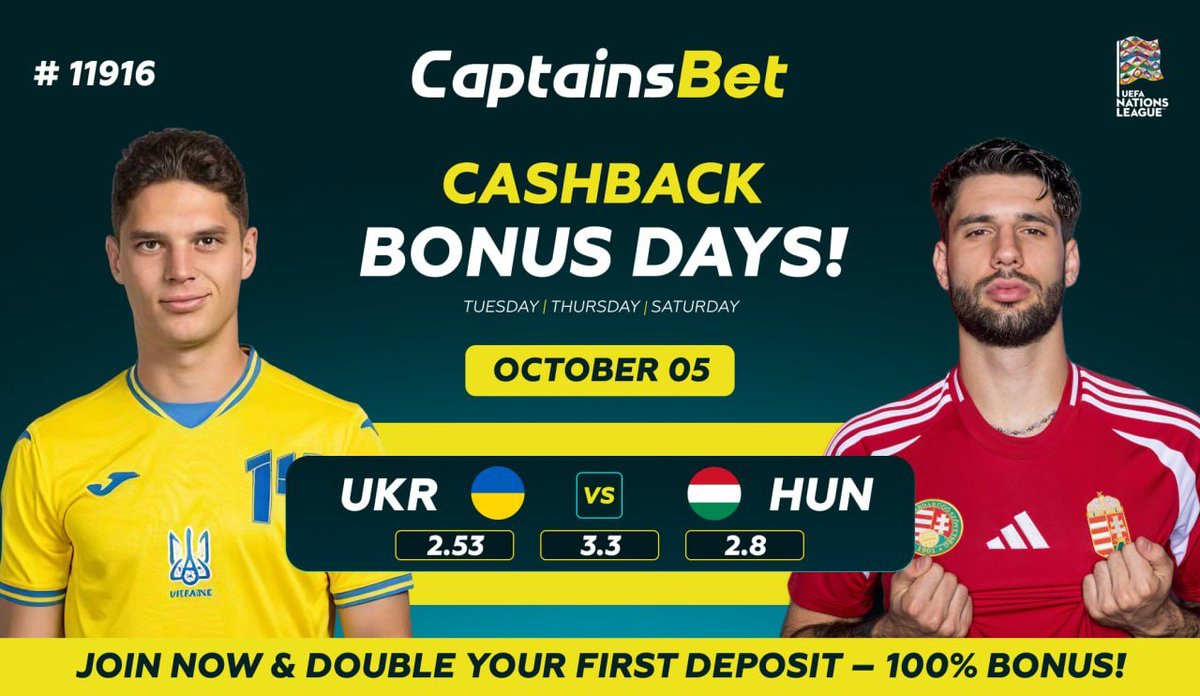 KingVictorTips's tweet photo. 🔥 CASHBACK BONUS DAYS! 💰

📅 OCTOBER 05

Your bets can bring you more every Tuesday, Thursday & Saturday! ⚽️

🎯 TODAY'S FEATURED MATCH:

🇺🇦 Ukraine vs Hungary 🇭🇺

🎟 #11916

🔥 BET. WIN. GET CASHBACK.

💰 PLUS: DOUBLE YOUR FIRST DEPOSIT!
🎁 100% FIRST DEPOSIT BONUS

🚀 Join CaptainsBet and make every match count!

🎁 Promo Code: VICTOR
🔗 https://t.co/rhr1fRWiza

📲 Follow my Telegram:
https://t.co/hnzvPoyeK5

#CAPTAINSBET #Cashback #CashbackBonus #SportsBetting #Football #BettingTips #FootballPredictions #AccaTips #BettingCommunity🔥 CASHBACK BONUS DAYS! 💰

📅 OCTOBER 05

Your bets can bring you more every Tuesday, Thursday & Saturday! ⚽️

🎯 TODAY'S FEATURED MATCH:

🇺🇦 Ukraine vs Hungary 🇭🇺

🎟 #11916

🔥 BET. WIN. GET CASHBACK.

💰 PLUS: DOUBLE YOUR FIRST DEPOSIT!
🎁 100% FIRST DEPOSIT BONUS

🚀 Join CaptainsBet and make every match count!

🎁 Promo Code: VICTOR
🔗 https://t.co/rhr1fRWiza

📲 Follow my Telegram:
https://t.co/hnzvPoyeK5

#CAPTAINSBET #Cashback #CashbackBonus #SportsBetting #Football #BettingTips #FootballPredictions #AccaTips #BettingCommunity