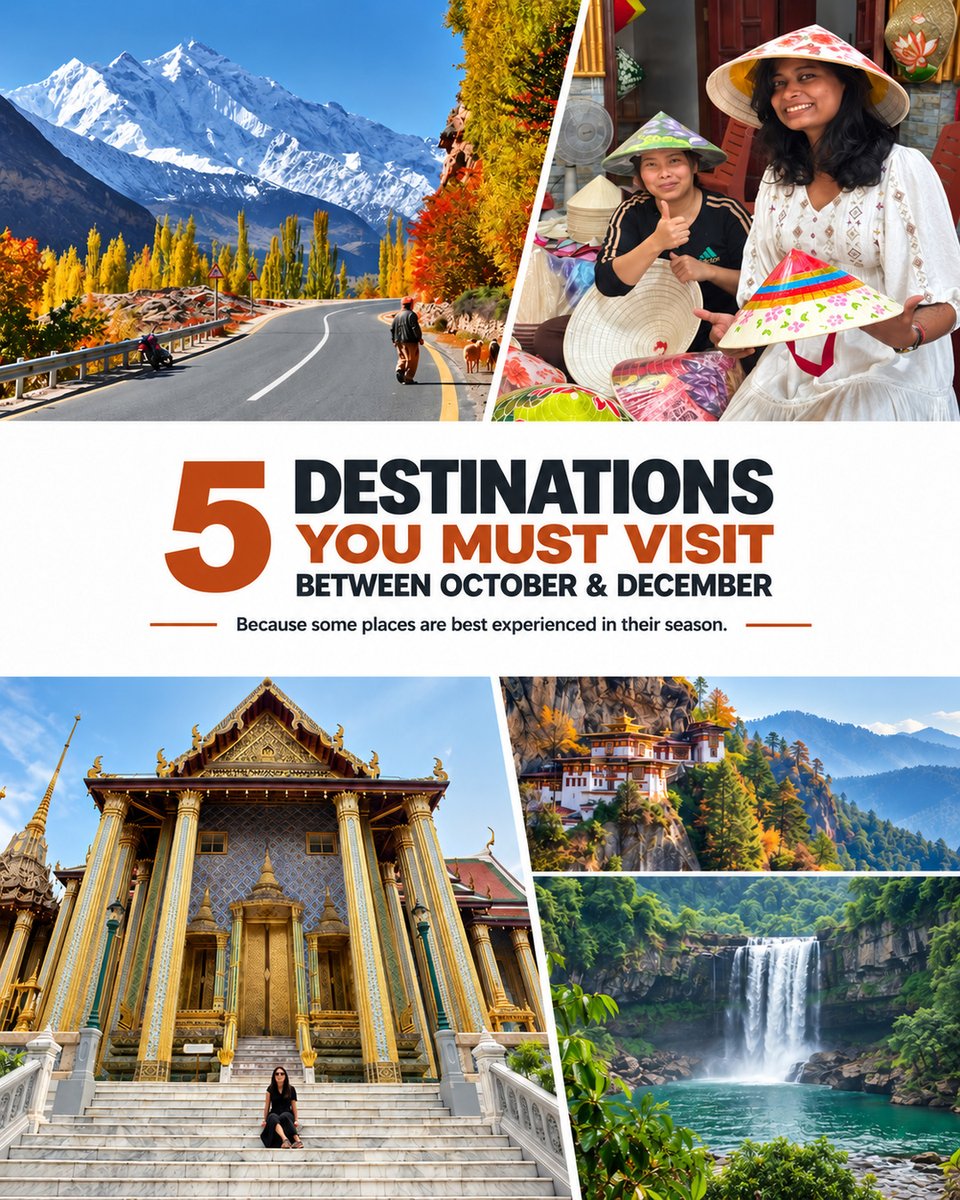 inatgre's tweet photo. Where should you travel between October and December? From Kashmir’s golden Chinars to Bhutan’s clear Himalayan skies, Vietnam’s culture, Meghalaya’s wild beauty and Thailand’s islands—five unforgettable escapes await. https://t.co/un1FQjetY2