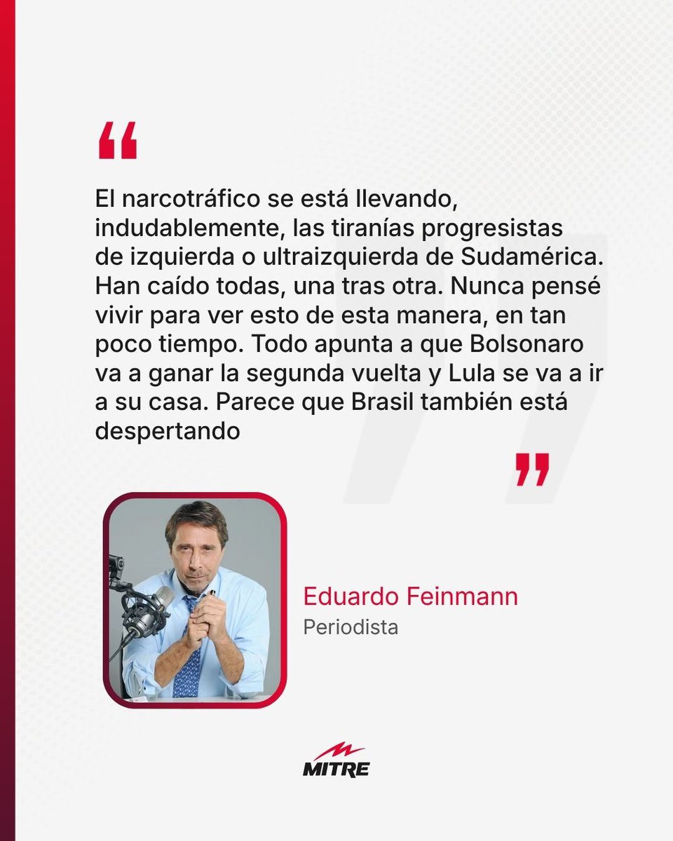 radiomitre's tweet photo. 📢 Al aire de Radio Mitre, Eduardo Feinmann @edufeiok se refirió al escenario político de Brasil y al balotaje entre Jair Bolsonaro y Lula da Silva.

💬 El periodista vinculó el avance de la oposición con el rechazo al “narcotráfico” y a los gobiernos de izquierda en Sudamérica.

🗣️ “Todo apunta a que Bolsonaro va a ganar la segunda vuelta y Lula se va a ir a su casa. Parece que Brasil también está despertando”. afirmó.