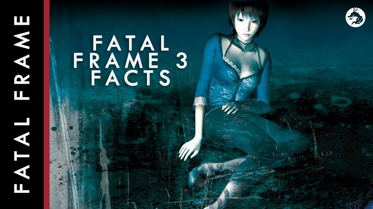 taraadevlin's tweet photo. 25 Facts about Fatal Frame 3 (Fatal Frame Lore) https://t.co/PLJz73X6it

We take a look at 25 different facts you may or may not know about the third Fatal Frame game!

#japanesehorror #fatalframe https://t.co/dnuS1QF8yC