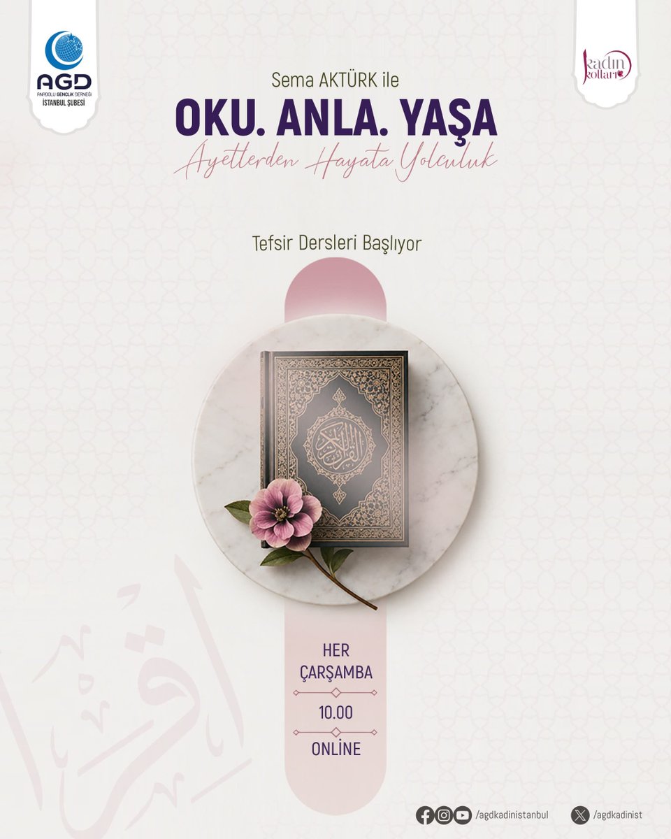 agdkadinist's tweet photo. Sema AKTÜRK ile
Oku, Anla, Yaşa 'Ayetten Hayata Yolculuk'
Tefsir Dersleri Başlıyor.

📆 Her Çarşamba 
⏰ 10.00
📍 Online - Çevrim İçi 

Derslere katılmak için aşağıda bunan link üzerinden WhatsApp grubuna girebilirsiniz.
🔗 https://t.co/xmslgwImjC https://t.co/Lrgrh1pBfH