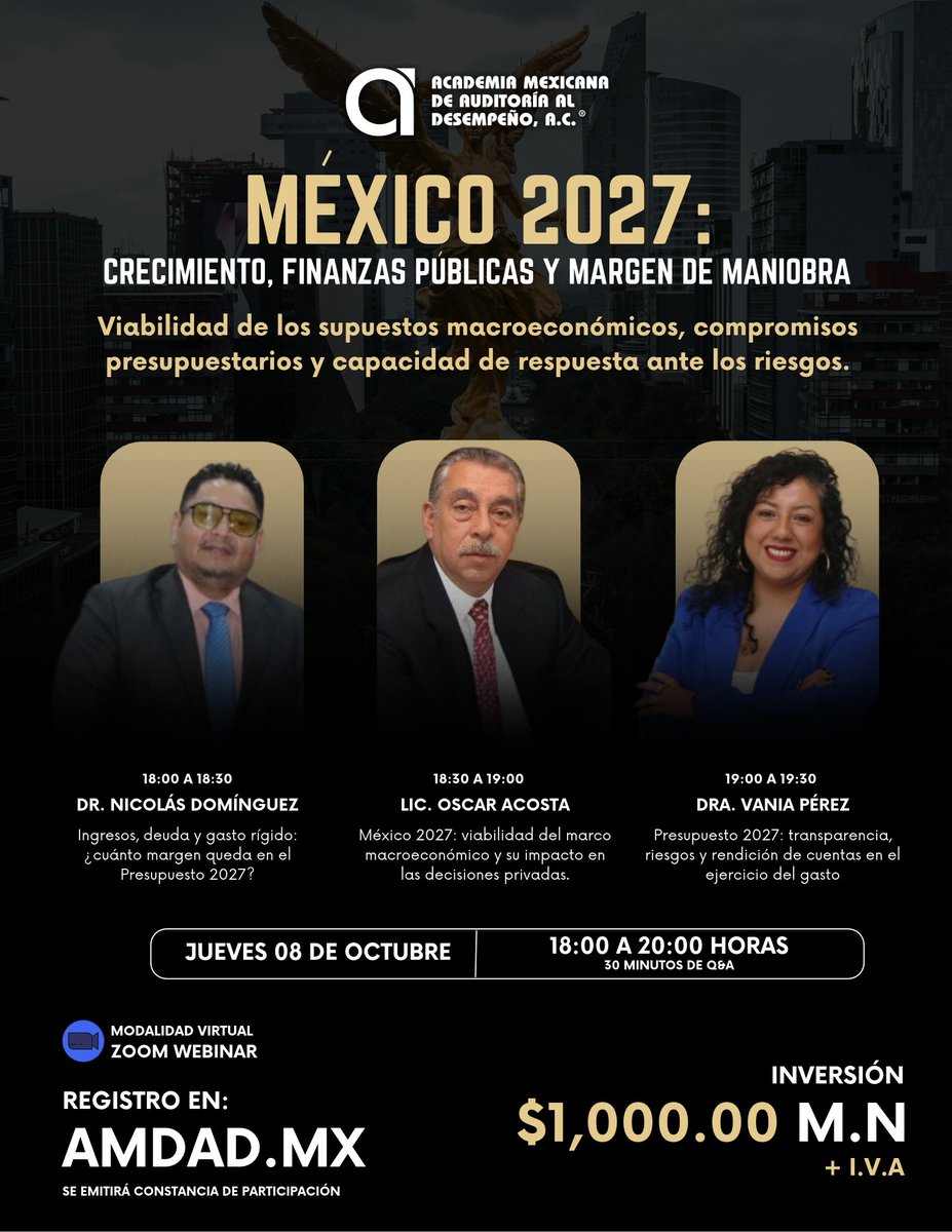 AMDAID's tweet photo. Acompáñanos en el webinar “México 2027: Crecimiento, finanzas públicas y margen de maniobra”, 📅 Jueves 8 de octubre
💻 Modalidad virtual | Zoom Webinar
💲 Inversión: $1,000 MXN + IVA
📄 Se emitirá constancia de participación.
Registro en: https://t.co/VYQ4Dyme81 https://t.co/9glGxbQ2Av