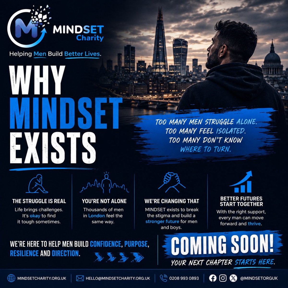 MINDSETOrgUK's tweet photo. Why MINDSET Exists

Ⓜ️ Too many men &amp; boys struggle alone.
Ⓜ️ Too many feel isolated.
Ⓜ️ Too many don’t know where to turn.

We’re changing that.
Helping Men &amp; Boys Build Better Lives.

#MINDSETCharity #London #MentalHealth #SelfImprovement #PersonalGrowth https://t.co/V48V58DYPI