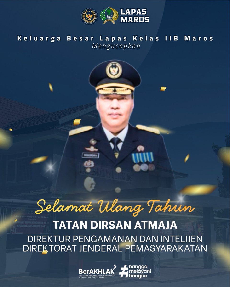 HumasLapasMaros's tweet photo. SELAMAT ULANG TAHUN BAPAK TATAN DIRSAN ATMAJA 🥳✨  

Keluarga Besar Lapas Kelas IIB Maros mengucapkan Selamat Ulang Tahun kepada Bapak Tatan Dirsan Atmaja, Direktur Pengamanan dan Intelijen Direktorat Jenderal Pemasyarakatan. https://t.co/ijmRYw7n2p