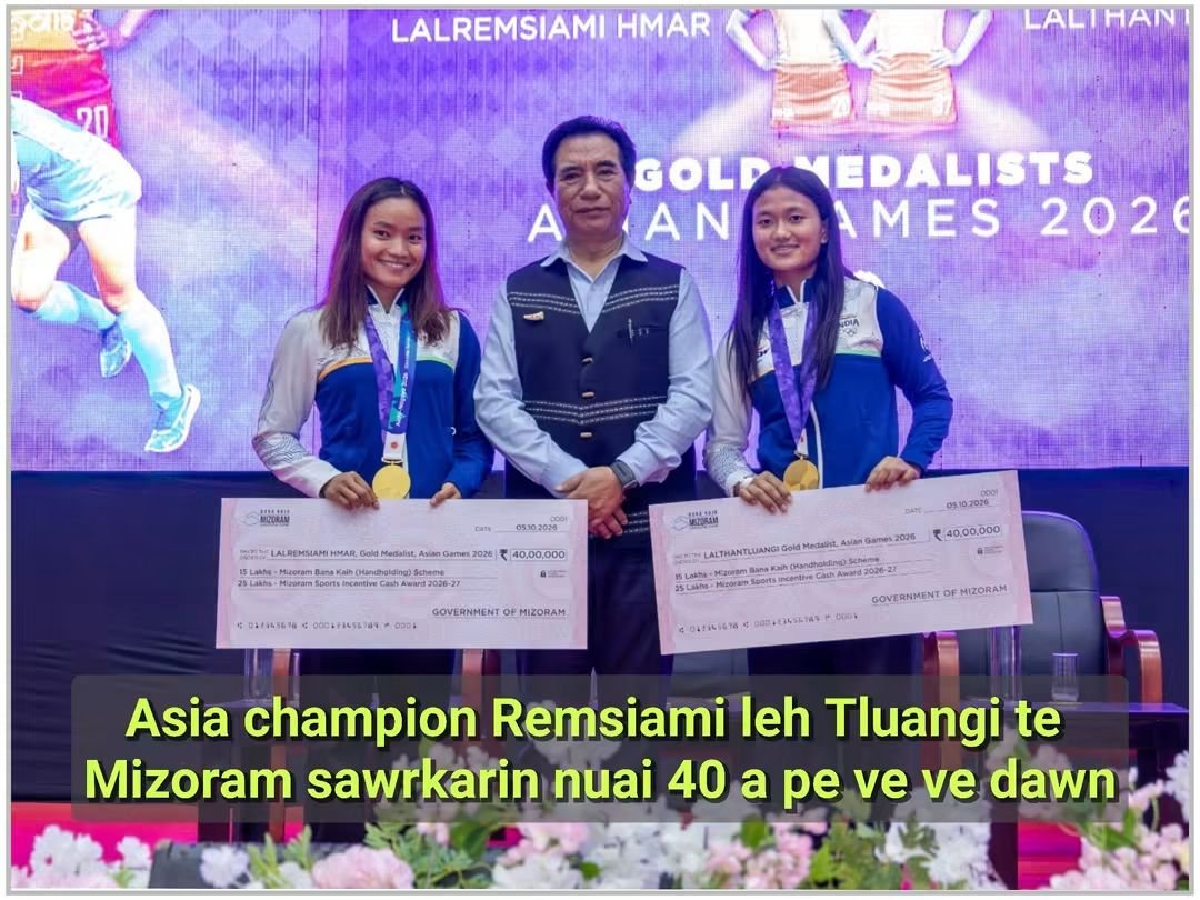 chinkukimizogin's tweet photo. Mizoram Government to Award ₹40 Lakh Each to Lalremsiami and Lalthantluangi

5 October 2026: Mizoram Chief Minister Lalduhoma announced that the Government of Mizoram will award an incentive cash prize of ₹40 lakh each to Mizo hockey players Lalremsiami Hmar of Kolasib and Lalthantluangi of Kanghmun South, who were members of the Indian women’s hockey team that won the gold medal at the 2026 Asian Games.

A felicitation and thanksgiving programme for the two Asian Games gold medallists was held at R. Dengthuama Hall on Monday evening, October 5.

At the programme, the Chief Minister announced that each player would receive ₹25 lakh under the Mizoram Sports Incentive Cash Award and an additional ₹15 lakh from Bana Kaih, bringing the total award to ₹40 lakh each.

Chief Minister Lalduhoma said that although Mizoram may not be able to offer awards comparable to those provided by larger and wealthier states, the government wanted to demonstrate, to the best of its ability, how much it values the players’ achievements.

He also said the success of the two Mizo athletes demonstrates the immense potential of Mizo youth in hockey when they receive proper training and support. He noted that hockey was among the sports traditionally associated with Mizos and said it should be promoted again because it is a sport in which Mizoram can excel and bring recognition to India at the international level.

Various organisations and groups also presented gifts and felicitations to the two accomplished Mizo players during the programme.

#MizoramJournal #LalremsiamiHmar #Lalthantluangi #Lalduhoma #HockeyIndia #AsianGames2026 #Mizoram

Source 👇 
#MizoramJournal