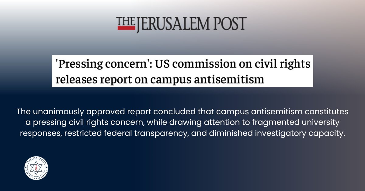 TheAJMAofficial's tweet photo. A new bipartisan U.S. Civil Rights Commission report calls campus antisemitism a pressing civil rights concern. 

Today's Jewish medical and pre-medical students are tomorrow's doctors, nurses, and researchers. Their safety and belonging are a healthcare workforce issue too.

Learn more about the report’s findings: https://t.co/lSBf4WsZtj