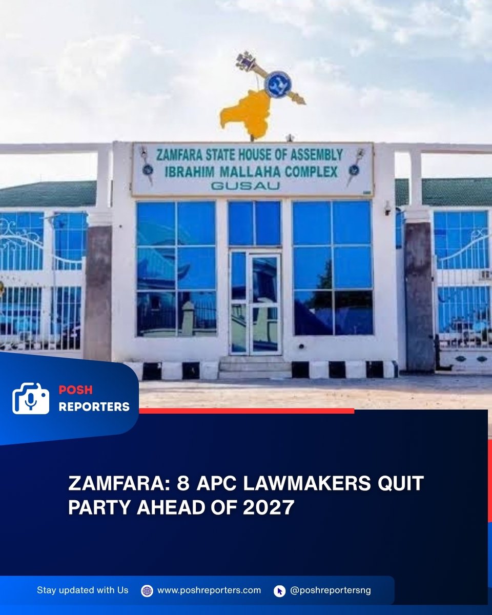 poshreportersng's tweet photo. Eight Zamfara lawmakers have reportedly left the APC, with a political analyst warning that the development could hurt the party’s prospects in the state ahead of the 2027 election.
https://t.co/bzT1zZuiiQ
#PoshReporters #Zamfara #2027 https://t.co/MTC8U1G2DL
