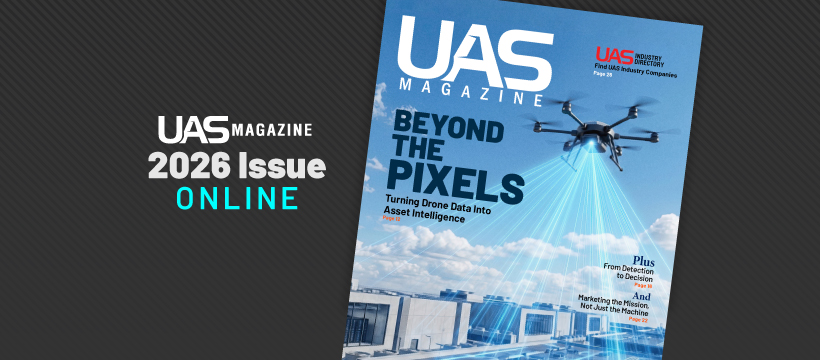 UASMagazine's tweet photo. The latest issue of UAS Magazine is now online! Beyond the Pixels explores smarter UAS operations, counter-UAS readiness, autonomous technology, industry growth AND the 2026 UAS Industry Directory. 

Explore the issue at https://t.co/TkEW9kcXq1! https://t.co/PrT3n4XZVh