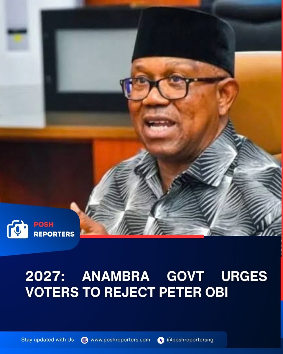 poshreportersng's tweet photo. The Anambra State Government has urged voters to reject Peter Obi and his NDC presidential bid in 2027, accusing the former governor of working against APGA.
https://t.co/oLXdE2IeWW
#PoshReporters #Anambra #PeterObi #2027 https://t.co/LhUOOZLK6A