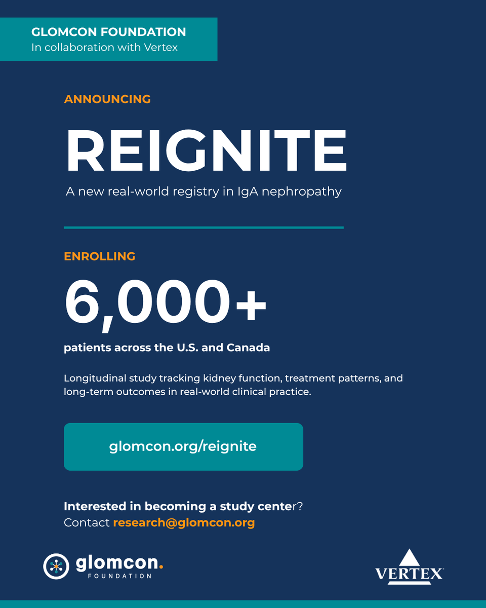 GlomCon's tweet photo. @VertexPharma has joined the REIGNITE Study as a funding collaborator. REIGNITE is an international registry aiming to enroll 6,000+ patients with biopsy-confirmed IgA nephropathy to close real-world evidence gaps in #IgAN. Learn more: https://t.co/berdCBYvoP https://t.co/Yo3E8QYMrZ