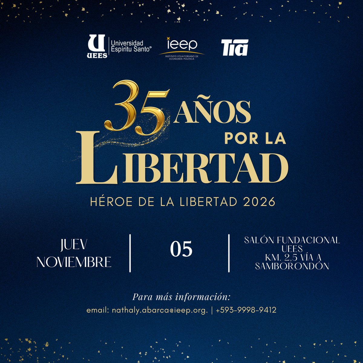 ieep_ec's tweet photo. 35 años por la libertad.

35 años promoviendo y defendiendo las ideas que sostienen una sociedad libre: libertad individual, propiedad privada, Estado de derecho y mercados abiertos.

Héroe de la Libertad 2026.

📅 5 de noviembre | 📍 Salón Fundacional UEES

🕣19h00 https://t.co/fzp2vNWcCW