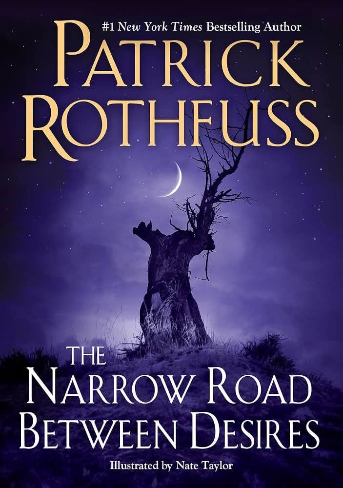 starryfrey99609's tweet photo. The Narrow Road Between Desires (Kingk*ller Chronicles 2.5) by Patrick Rothfuss, published 2023

Fantasy

Spice: 🌶️

Tears: -

Pages: 209

⭐⭐⭐⭐

Loved reading about Bast and his life outside of the inn. #bookx https://t.co/TL9xb4eeup