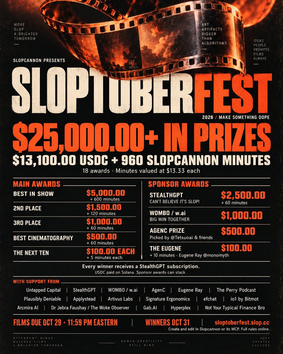 boneGPT's tweet photo. SLOPTOBERFEST HAS BEGUN 🎃

$25,000.00+ in prizes 

grand prize: $5,000 USDC + 600 minutes. 

18 prizes in total.

make an original music video with the slopcannon. any genre. get weird. make something dope.

due oct 29. winners announced on halloween.

rules & details at https://t.co/oMvURvuSRx