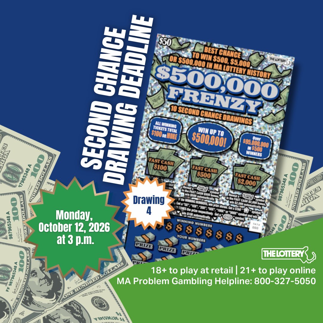 MAStateLottery's tweet photo. $500,000 FRENZY πΈ Second Chance Drawing 4 entry deadline is Monday, October 12, 2026 at 3 p.m.
More info > https://t.co/txTdtq1HfW
#MassLottery
#Lottery
#InstantTickets
#ScratchTickets
#SecondChance
#Massachusetts https://t.co/EehDZbhYID