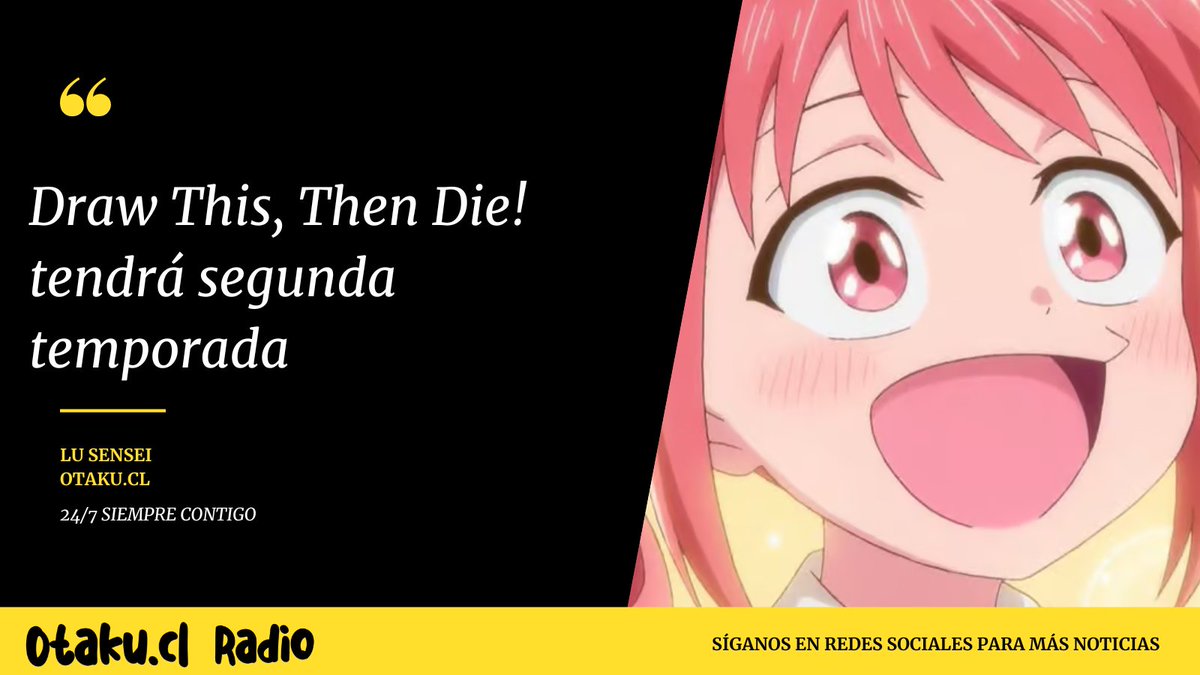 OtakuCLRADIO's tweet photo. Draw This, Then Die! tendrá segunda temporada

Recuerda sintonizar nuestra radio:  https://t.co/1PpCk66gAo

#KoreKaiteShine #DrawThisThenDie #noticiasdeanime #anime2026 #anime #jpop #jrock #kpop #vocaloid #CulturaOtaku #otaku #otakucl #AnimeRadio https://t.co/1Os2nxiwHb
