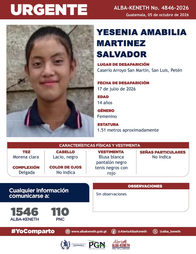 alba_keneth's tweet photo. #AlertaAlbaKeneth⚠️| Yesenia Amabilia Martinez Salvador de 14 años de edad. Desapareció el 17 de julio de 2026, en Caserío Arroyo San Martín, San Luis, Petén.

🔁Comparte y ayúdanos con su localización.
📞Si tienes información llama al 1546. #YoComparto https://t.co/XxDG0Hx8T6
