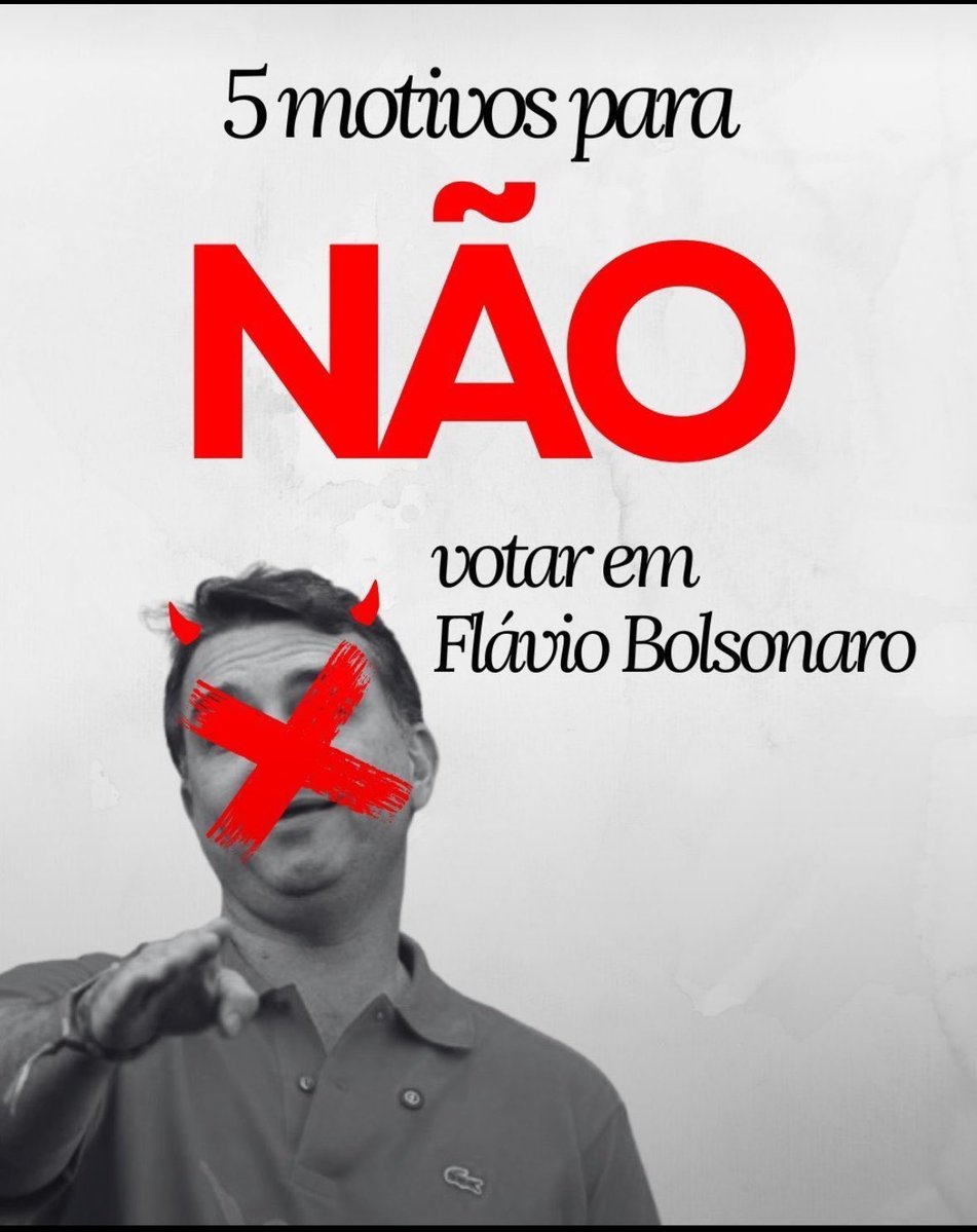 srchastrong's tweet photo. 5 motivos para NÃO votar em Flávio Bolsonaro no segundo turno!

#Eleições2026 #EleNão https://t.co/Tf0qZ4l9IF