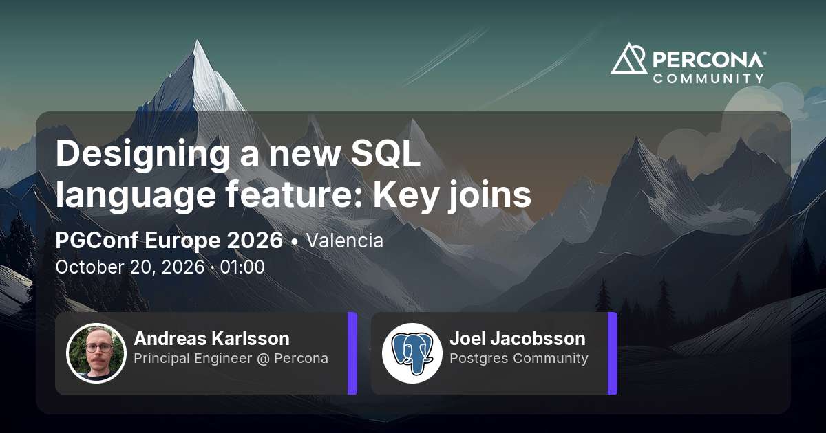 Percona's tweet photo. Percona is heading to @postgresleu #PGConfEU in Valencia. ๐
From Postgres internals and HA to migrations and Kubernetes, Perconians will share what theyโve learned in the real world.
๐
Oct. 20โ23
https://t.co/s1NiqFdgdn
#PostgreSQL #Postgres #OpenSource #Databases https://t.co/DuZsAL7vav