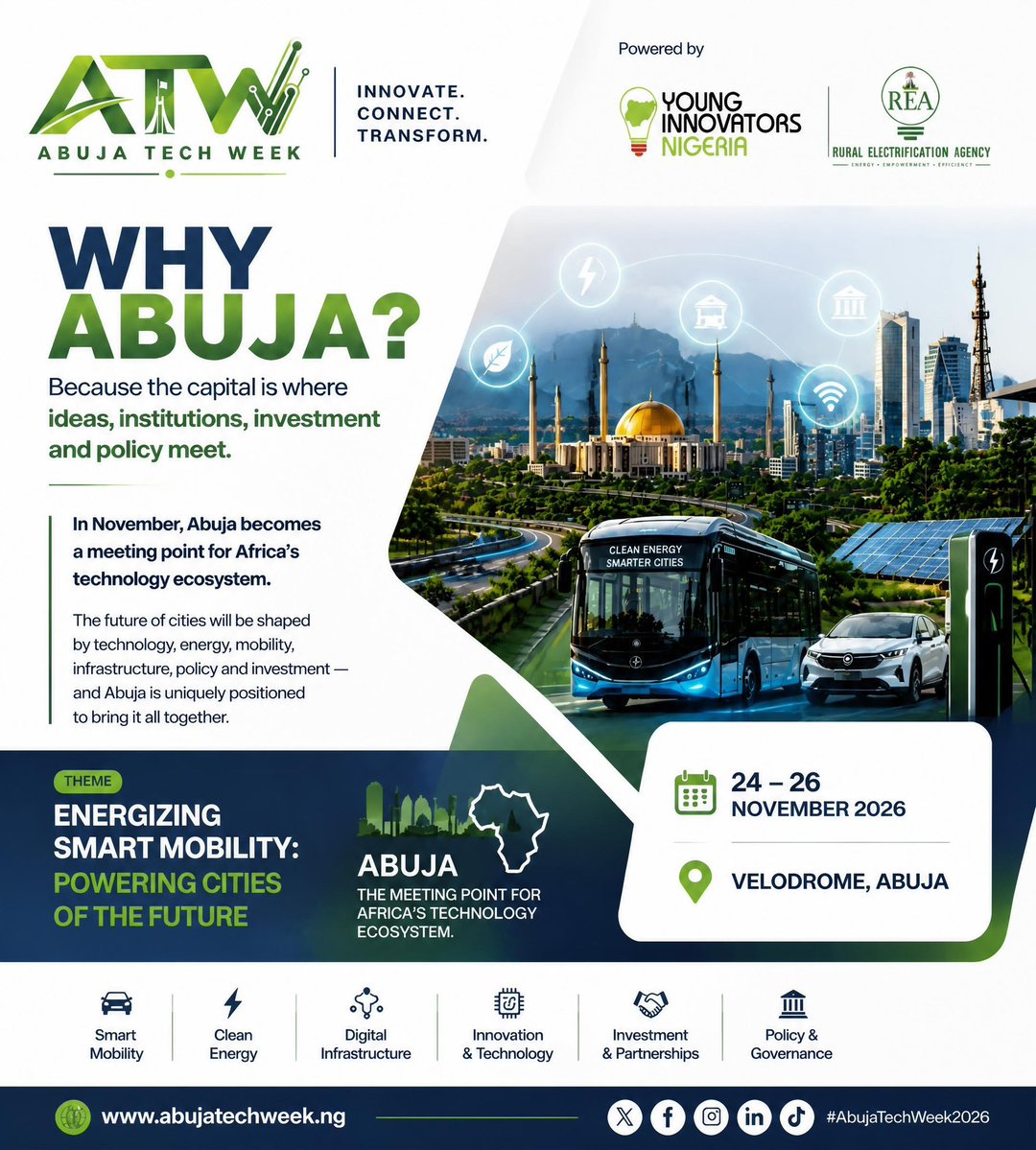 Abujatechweek_'s tweet photo. WHY ABUJA? 🇳🇬
Because this is where ideas, institutions, investment and policy meet.
The future of mobility needs more than vehicles. It needs clean energy, intelligent infrastructure, digital systems, data and investment.

In November, Abuja becomes a meeting point for Africa’s technology ecosystem.
Abuja Tech Week 2026
24–26 Nov Velodrome, Abuja

Energizing Smart Mobility: Powering Cities of the Future.

#AbujaTechWeek2026 #SmartMobility #FutureOfCities #Energy #AfricaTech