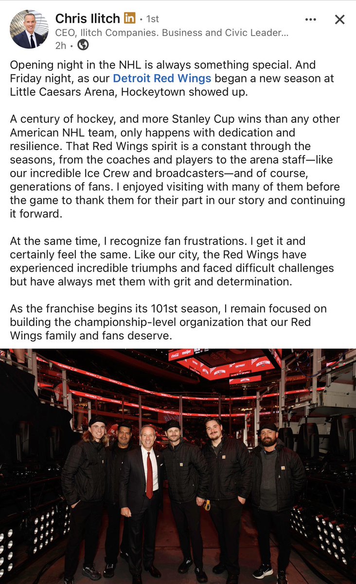 BradGalli's tweet photo. Chris Ilitch posted about Detroit Red Wings opening night in LinkedIn on Monday, acknowledging how fans feel.

“I recognize fan frustrations. I get it and certainly feel the same. Like our city, the Red Wings have experienced incredible triumphs and faced difficult challenges but have always met them with grit and determination,” his post reads.