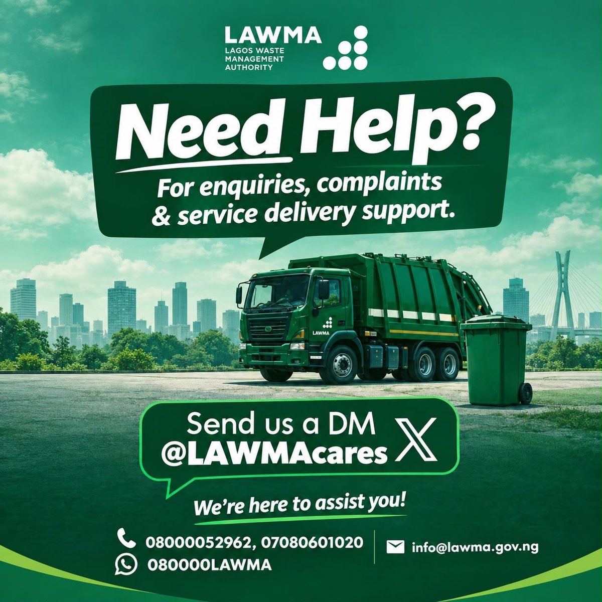 Lawma_gov's tweet photo. Got a waste-related concern? We’re listening. 

Whether it’s a PSP issue, waste collection concern or another waste-related matter, reach out to LAWMA.

📞 080000LAWMA (08000052962)
📞 07080601020
📧 info@lawma.gov.ng

One call can make a difference. 

#LAWMAcares https://t.co/a3SssDsx1d