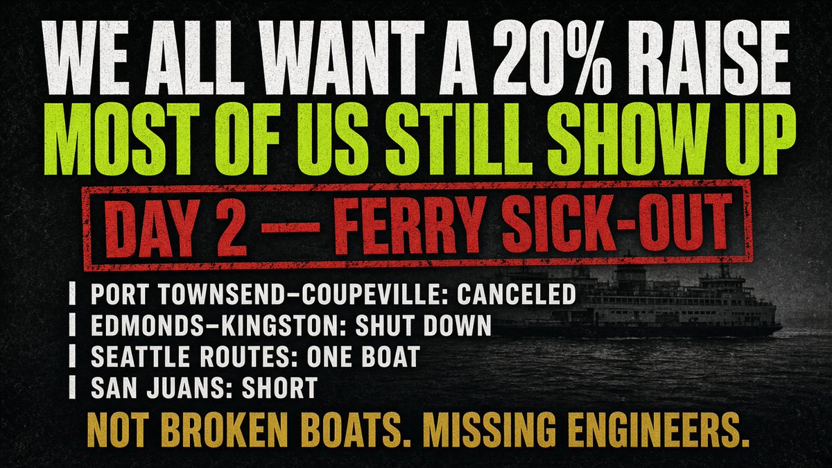 1BethDutton's tweet photo. Washington State Ferries. Day two of chaos. Not broken boats. Missing engineers.

Dock workers say it's a sick-out. Their contract's up. They want a 20% raise.

Hell, we all want a 20% raise. Most of us still show up for work.

Sunday: Seattle routes cut to one boat. San Juans short.

Today: Port Townsend–Coupeville canceled all day. Edmonds–Kingston dead after 7:10 a.m. More San Juans cancellations.

The union can't legally strike. So the boats just don't sail. Commuters get to sit in the parking lot and think about it.

Warriors, who gets held accountable for this, Olympia or the people calling in "sick"?