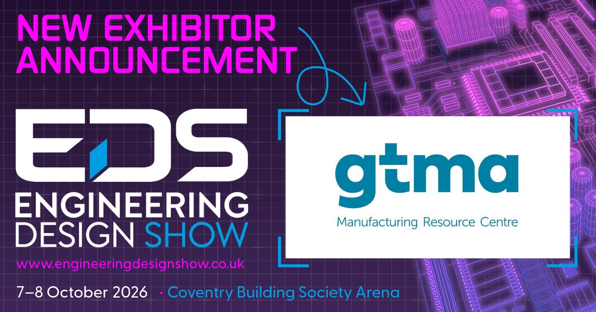 EngDesignShow's tweet photo. We’re pleased to welcome GTMA to The EDS 2026!

GTMA is a UK trade association representing companies across engineering supply chains, with members spanning manufacturing technologies, tooling, metrology and specialist services. 

Register for free today: https://t.co/4hH6sDGB7Q https://t.co/KXGKEMcTWt