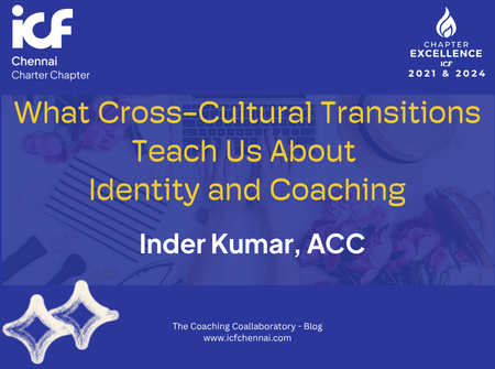ICF_Chennai's tweet photo. #Blog42, a brilliant read from the "Coaching Collaboratory' - Our Blog post. 🎯: WHAT CROSS-CULTURAL TRANSITIONS TEACH US ABOUT IDENTITY AND COACHING
By Inder Kumar, ACC https://t.co/Bs70HHiW11
@ICFHQ
#ICFChennai #Blog #Coaching #Enable #Expand #Evolve #CoachLearning #GROWCoach https://t.co/JJfHizELT3
