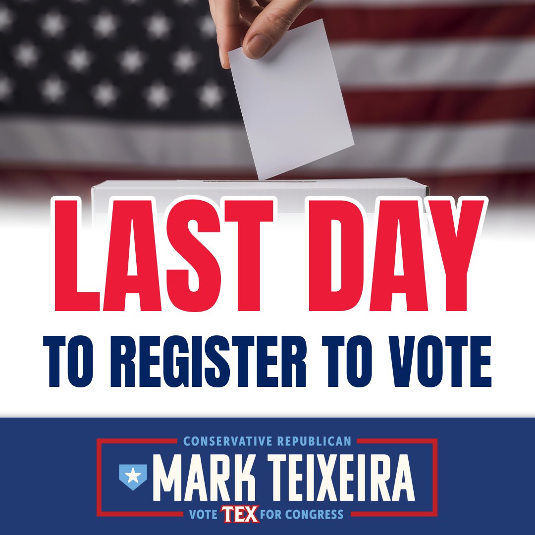 teixeiramark25's tweet photo. It’s the LAST DAY to register to vote in Texas. Be sure you and your friends are registered, then plan to vote Republican up and down the ticket!

https://t.co/1Fo7qVrbtI https://t.co/q89GjPGrtl