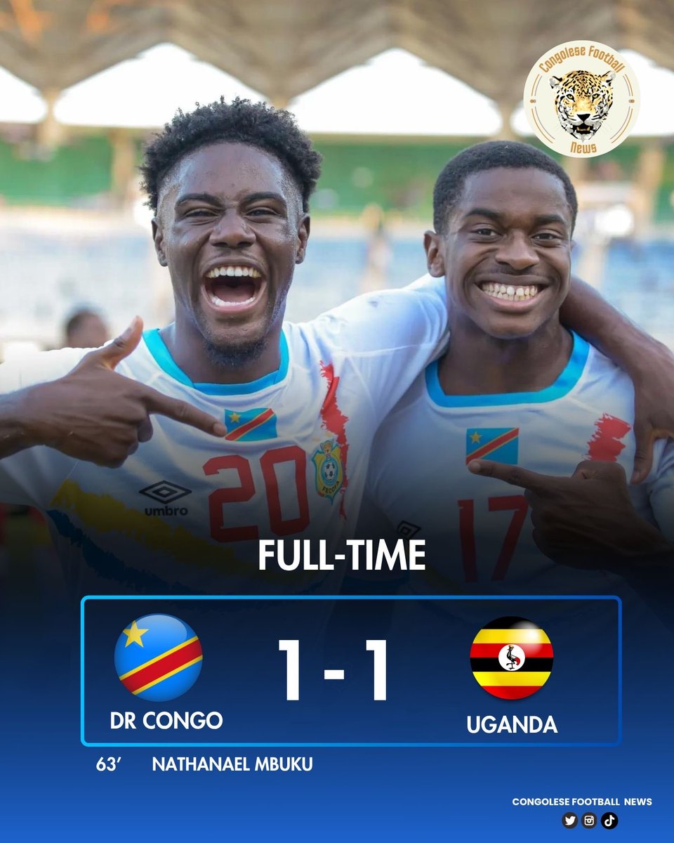 CongoleseFNews's tweet photo. 𝗙𝗜𝗡 𝗗𝗨 𝗠𝗔𝗧𝗖𝗛 ! 🇨🇩🐆
Les Léopards de la RDC 🇨🇩 font match nul (1-1) face aux Crânes de l’Ouganda 🇺🇬💀 !
Le but a été inscrit par Nathanaël Mbuku ! 🇨🇩
#RDC #RDCUGA #CODUGA #Matchamical https://t.co/BOkkXE9jPk