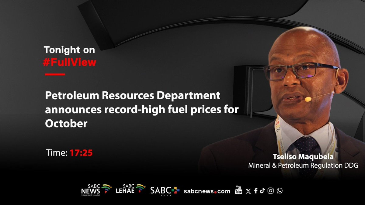 SABCNews_TV's tweet photo. [COMING UP] On #FullView Tseliso Maqubela, Petroleum Resources Department announces record-high fuel prices for October. #SABCNews https://t.co/xc5sSpxAGK