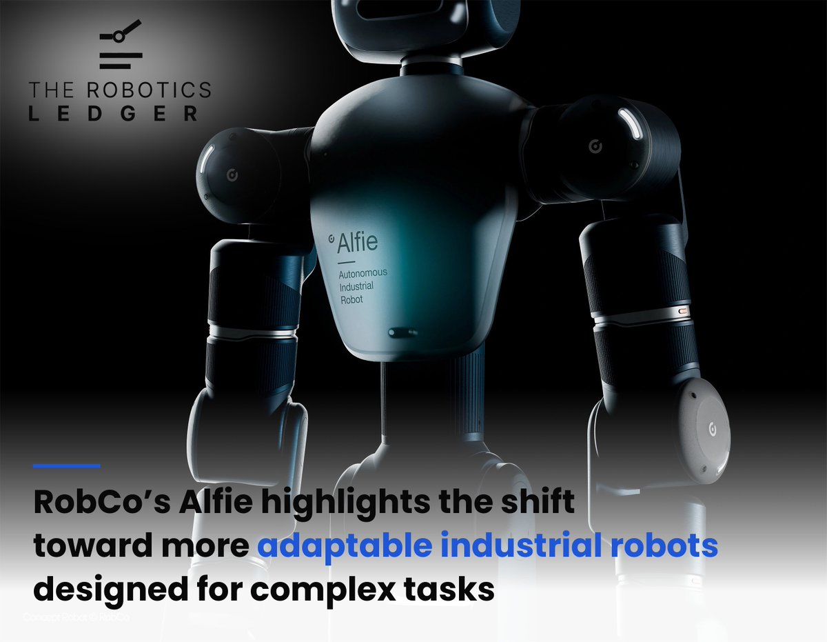 RoboticsLedger's tweet photo. @RobCo announced on 5 October 2026 that it reached a $1 billion valuation. Its two-armed “Alfie” robot is under development for complex industrial tasks, with a commercial launch targeted for March 2027, combining hardware and software for flexible automation. https://t.co/HEW2a0tSbR
