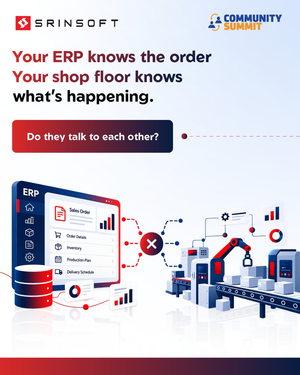 SrinSofttech's tweet photo. What if your ERP says “on track” while your plant floor says “not quite”? That gap can cost time, visibility and efficiency.
Let’s talk about connecting ERP and operations at #CommunitySummit2026.
Connect with us: https://t.co/IMtV56xakT
#SrinSoft #Dynamics365 #ERPIntegration https://t.co/l0oC9oUSzy