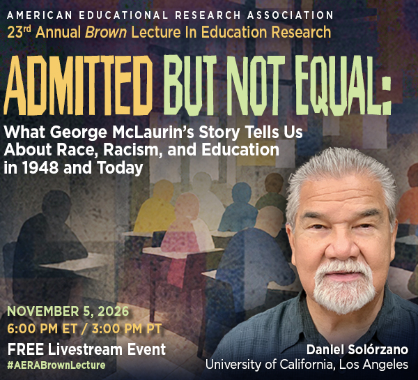 AERA_EdResearch's tweet photo. Registration is now open to watch the 2026 #AERABrownLecture, featuring Daniel Solórzano, on November 5 at 6 pm ET! Register now to attend individually or organize a watch party. Register here! https://t.co/V0OjAq5wWf https://t.co/HkInKtpcqQ