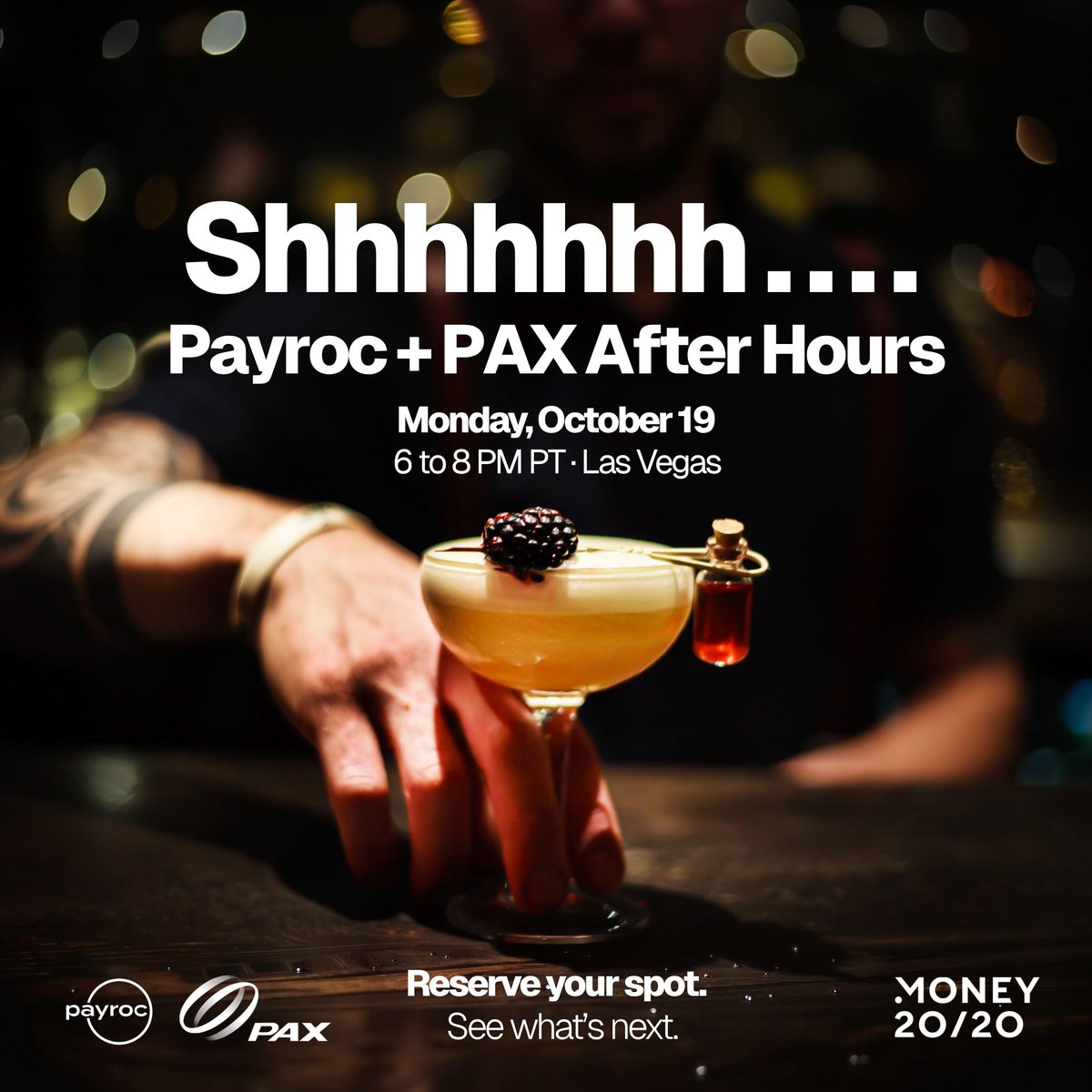 _Payroc's tweet photo. Money20/20 After Hours with Payroc + PAX.

October 19, 6–8 PM PT | Las Vegas
Caviar, cocktails, great company, and a first look at what's next.

Request to join: https://t.co/v7tmjNFtJo

#Money2020 #DeveloperExperience https://t.co/dk5u09qMvQ