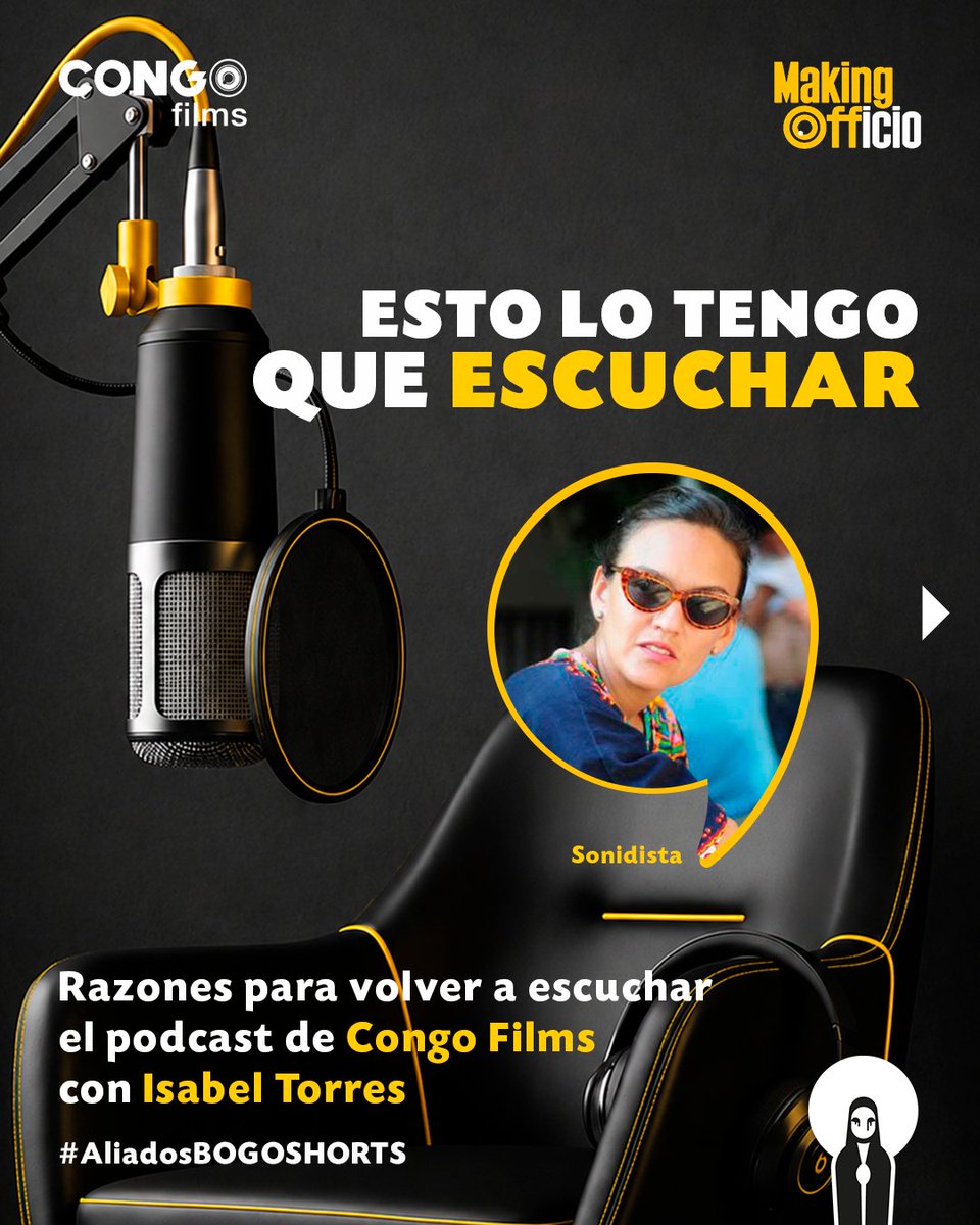 bogoshorts's tweet photo. 🎙️✨ ESTO LO TENGO QUE ESCUCHAR
Making Officio: Donde hablan de cine con quienes lo hacen. 🎬

Nuestros #AliadosBOGOSHORTS de Congo Films continúan conversando sobre los oficios, las historias y las personas que hacen posible el cine colombiano. https://t.co/rl9GSh5RSf