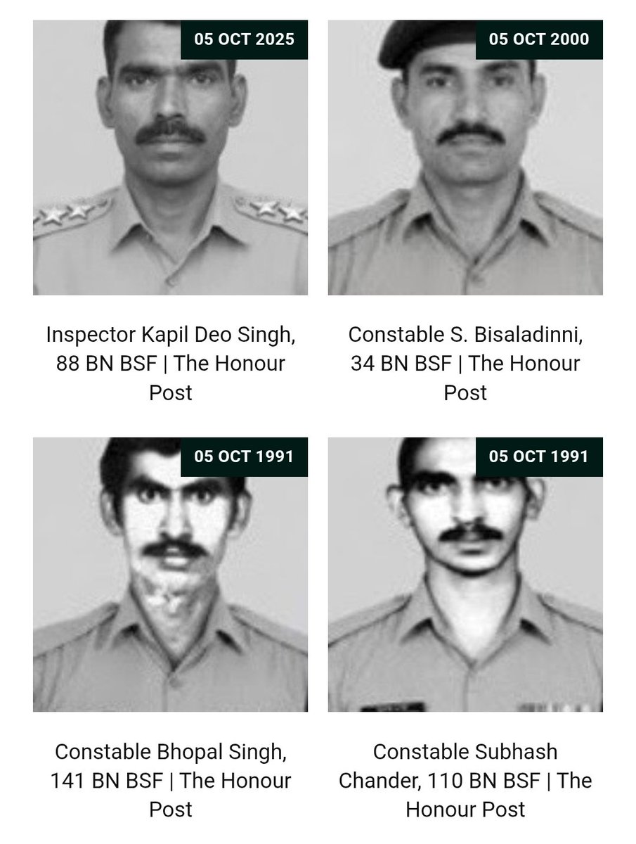 Thehonourpost's tweet photo. 🇮🇳 5 October | We remember the Bravehearts of the @BSF_India who made the supreme sacrifice in the line of duty on 5 October. 🇮🇳

1. Assistant Sub Inspector/Radio Operator Ravi Paul | 19 Battalion BSF | 5 October 2003.

2. Inspector Kapil Deo Singh | 88 Battalion BSF | 5 October 2025.

3. Constable S. Bisaladinni | 34 Battalion BSF | 5 October 2000.

4. Constable Bhopal Singh | 141 Battalion BSF | 5 October 1991.

5. Constable Subhash Chander | 110 Battalion BSF | 5 October 1991.

For detailed profiles, visit: https://t.co/uWIWb5wlTV