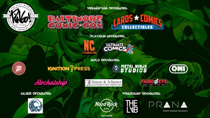 ringoawards's tweet photo. A HUGE thank-you to our '26 sponsors: @comics_cards @NC_Comicon @UltimateComics   @ignitionpress @metalninjastudios  @onipress @RocketshipEnt  @simonschuster  @thirdeyecomics @HardRock @thelabpress @PranaDMS 

Please support us by supporting them!

#ringoawards #baltimorecomiccon https://t.co/p7m522IfLN