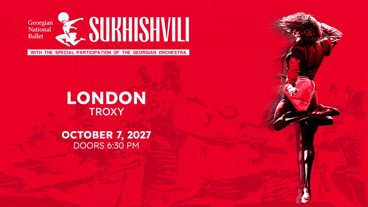 TroxyLondon's tweet photo. The world-famous Georgian National Ballet "Sukhishvili" is heading to Troxy - Expect modern staging alongside authentic folk traditions: intricate choreography, vivid costumes and powerful storytelling.
https://t.co/GT4yJMqy9t https://t.co/QMlwjiNowR