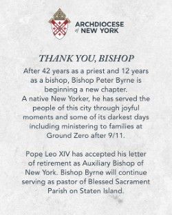 NY_Arch's tweet photo. After 42 years as a priest and 12 as a bishop, Bishop Peter Byrne begins a new chapter. Pope Leo XIV has accepted his letter of retirement as Auxiliary Bishop of New York. He will continue as pastor of Blessed Sacrament Parish. https://t.co/o86TuH4ShG
