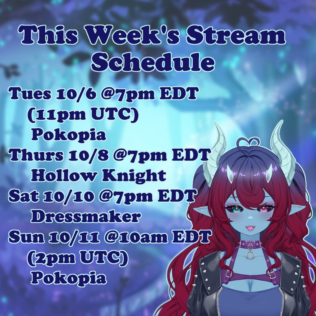MyrleaVT's tweet photo. Stream schedule for October 5 - October 11
Typically streaming 3hrs each
#vtuber #vt #envtuber #twitch #streamer https://t.co/zJrxrrCkHP